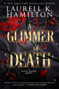 A Glimmer of Death - 9780593637876 by Laurell K. Hamilton, 9780593637876