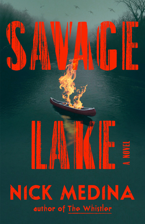 Savage Lake by Nick Medina, 9780593952177