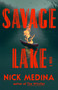 Savage Lake by Nick Medina, 9780593952177