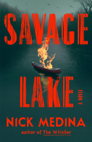 Savage Lake by Nick Medina, 9780593952177