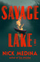 Savage Lake by Nick Medina, 9780593952177