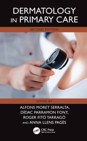 Dermatology in Primary Care by Alfons Moret Serralta, Dídac Parramon Font, Roger Fitó Tarragó, Anna Llens Pagès, 9781041332787