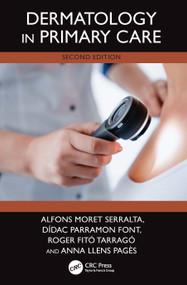 Dermatology in Primary Care by Alfons Moret Serralta, Dídac Parramon Font, Roger Fitó Tarragó, Anna Llens Pagès, 9781041332787