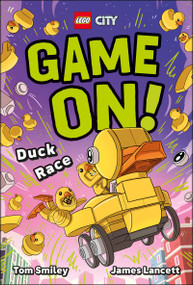 LEGO City Game On! Duck Race by Tom Smiley, James Lancett, 9798217308118