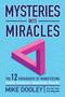 Mysteries into Miracles (The 12 Paradoxes of Manifesting) by Mike Dooley, 9798318603112