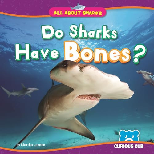 Do Sharks Have Bones? by Martha London, 9798895778012