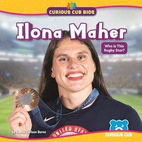 Ilona Maher (Who Is This Rugby Star?) by Emma Carlson Berne, 9798895778203