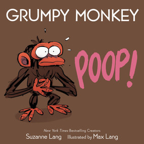 Grumpy Monkey Poop! by Suzanne Lang, Max Lang, 9780593709436