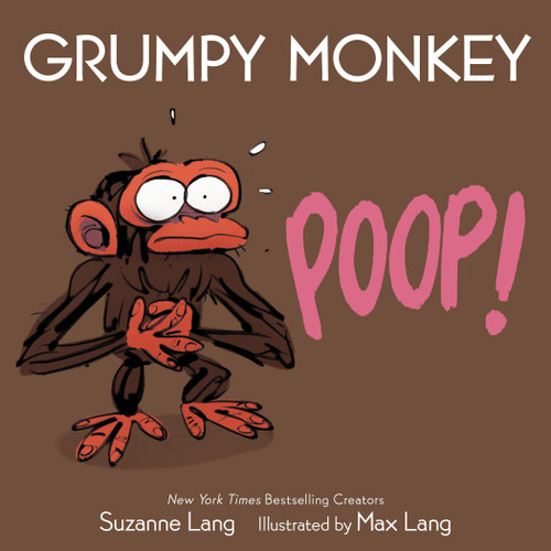 Grumpy Monkey Poop! by Suzanne Lang, Max Lang, 9780593709436