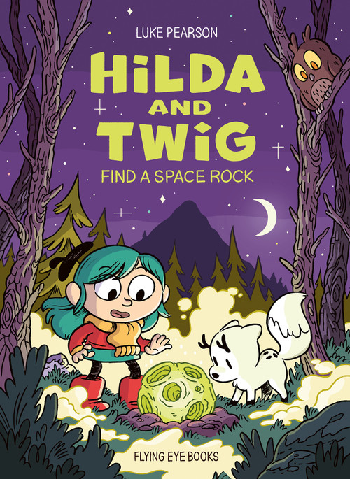 Hilda and Twig: Find a Space Rock by Luke Pearson, 9781838744069