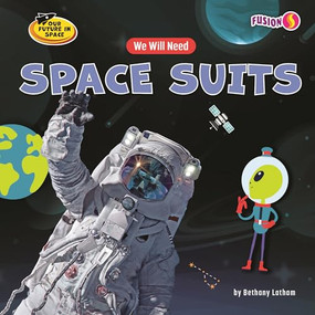 We Will Need Space Suits by Bethany Latham, 9798895779286