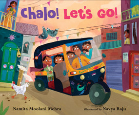 Chalo! Let's Go! by Namita Moolani Mehra, Navya Raju, 9781536235180