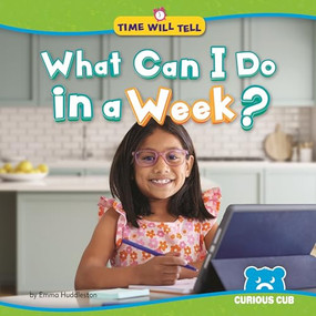What Can I Do in a Week? by Emma Huddleston, 9798895779101