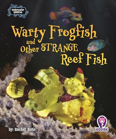 Warty Frogfish and Other Strange Reef Fish by Rachel Rose, 9798895779538