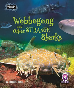 Wobbegong and Other Strange Sharks by Rachel Rose, 9798895779583