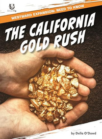 The California Gold Rush - 9798895779651 by Della O'Dowd, N/A