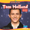 Tom Holland (Who Is This Star Actor?) - 9798902011170 by Emma Carlson Berne, 9798902011170