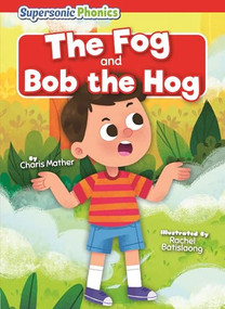 The Fog & Bob the Hog - 9798902011743 by Charis Mather, N/A