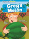 Greg's Melon - 9798902011804 by Bethany Latham, N/A