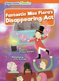 Fantastic Miss Flora's Disappearing Act - 9798902011897 by Rebecca Phillips-Bartlett, N/A