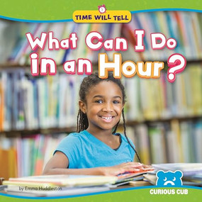What Can I Do in an Hour? - 9798902011255 by Emma Huddleston