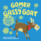 Gomer the Gassy Goat (A Fart Filled Tale) by Hayley Rose, Nicola Anderson, 9781464268199