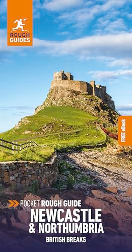 Rough Guides Pocket British Breaks Newcastle and Northumbria: Travel Guide with eBook by Rough Guides, Daniel Stables, 9781835292174