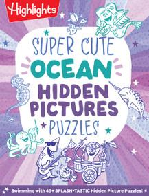 Super Cute Ocean Hidden Pictures Puzzles by Highlights, 9781639623747