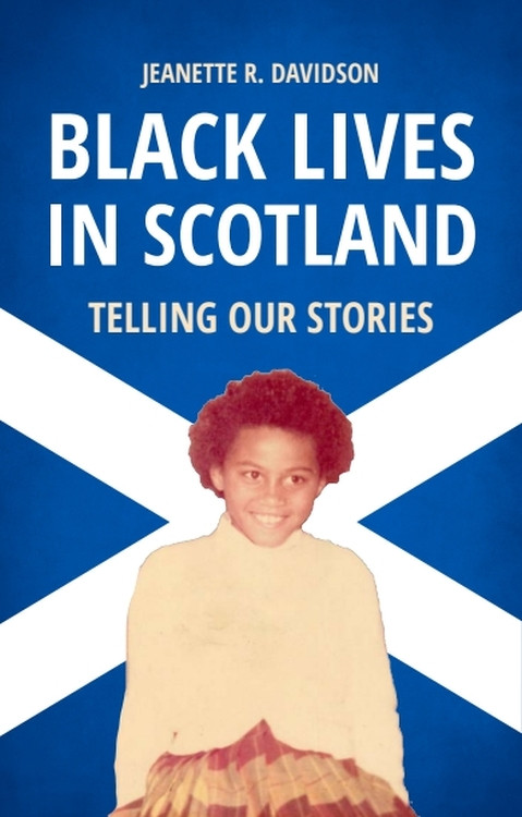 Black Lives in Scotland (Telling Our Stories) by Jeanette R. Davidson, 9781474441469