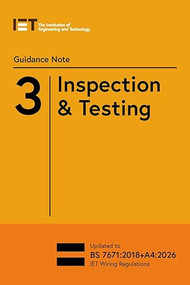 Guidance Note 3: Inspection & Testing - 9781837240487 by The Institution of Engineering and Technology, 9781837240487