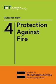 Guidance Note 4: Protection Against Fire - 9781837240517 by The Institution of Engineering and Technology, 9781837240517