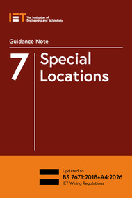 Guidance Note 7: Special Locations - 9781837240609 by The Institution of Engineering and Technology, 9781837240609