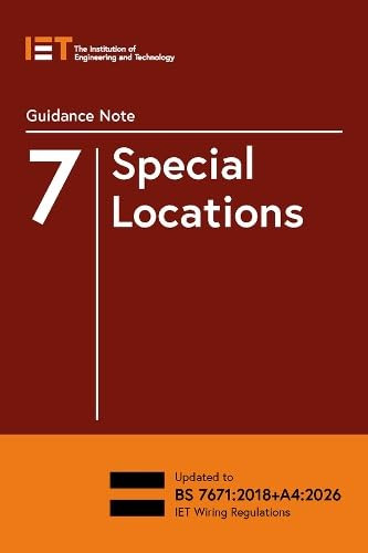 Guidance Note 7: Special Locations - 9781837240609 by The Institution of Engineering and Technology, 9781837240609