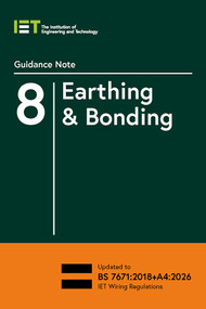 Guidance Note 8: Earthing & Bonding - 9781837240630 by The Institution of Engineering and Technology, 9781837240630