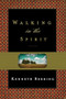 Walking in the Spirit by Kenneth Berding, 9781433524103