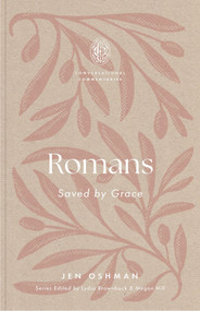 Romans (Saved by Grace) by Jen Oshman, Lydia Brownback, Megan Hill, 9798874904647