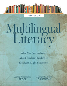 Multilingual Literacy, Grades K-3 by Karen Johannesen Brock, Margarita Espino Calderón, 9798893740295