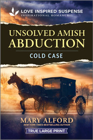 Unsolved Amish Abduction - 9781335400345 by Mary Alford, 9781335400345