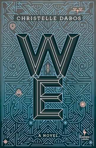 We (A YA Dystopian Novel by the Author of A Winter's Promise) - 9798889662044 by Christelle Dabos, Hildegarde Serle, 9798889662044