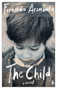 The Child - 9798889662082 by Fernando Aramburu, Will Vanderhyden
