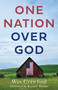One Nation over God by Wes Crawford, Randall Balmer, 9780802885470