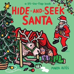 Hide-and-Seek Santa (A Lift-the-Flap Book) by Marta Altés, 9781419785962