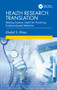 Health Research Translation (Making Science Useful for Practicing Evidence-based Medicine) by Khalid S. Khan, 9781041106081