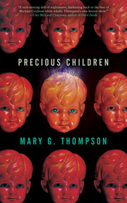 Precious Children by Mary G. Thompson, 9781616964658