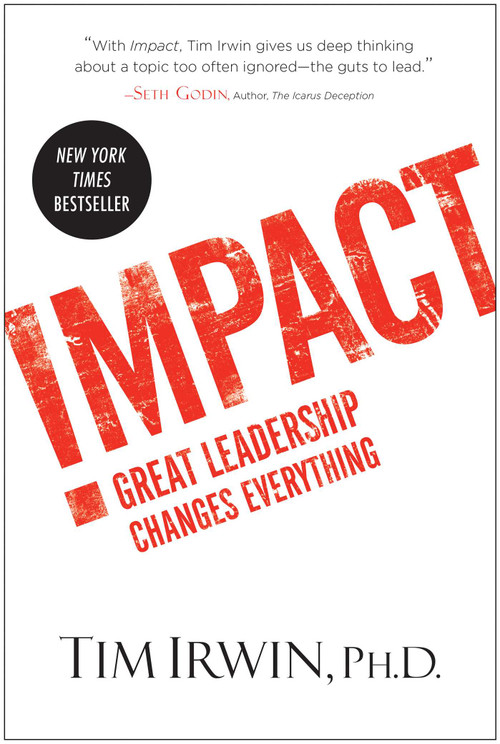 Impact (Great Leadership Changes Everything) by Tim Irwin, 9781637749388