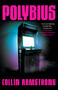 Polybius - 9781668044988 by Collin Armstrong
