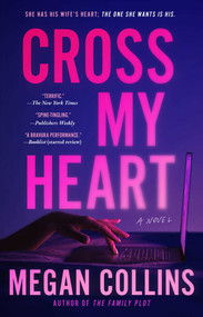 Cross My Heart (A Novel) by Megan Collins, 9781668048085