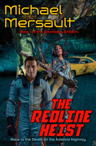 The Redline Heist by Michael Mersault, 9781668073131