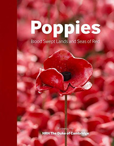 Poppies (Blood Swept Lands and Seas of Red) by Imperial War Museum, 9781904897514