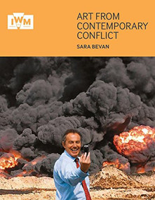Art from Contemporary Conflict by Sara  Bevan, 9781904897743